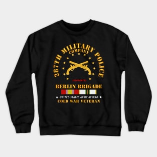 287th Military Police Company - Berlin Bde w COLD SVC Crewneck Sweatshirt